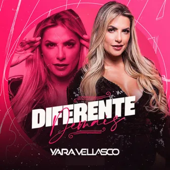 Diferente Demais by Yara Vellasco