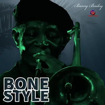 Bone Style by Barry Bailey