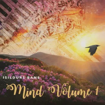 MIND Vol. 1 by Isildurs Bane