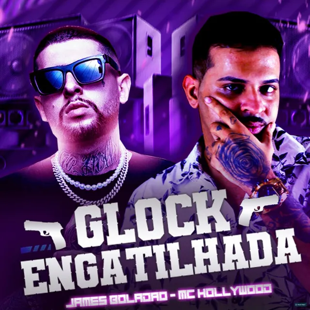 Glock Engatilhada (feat. MC Hollywood)