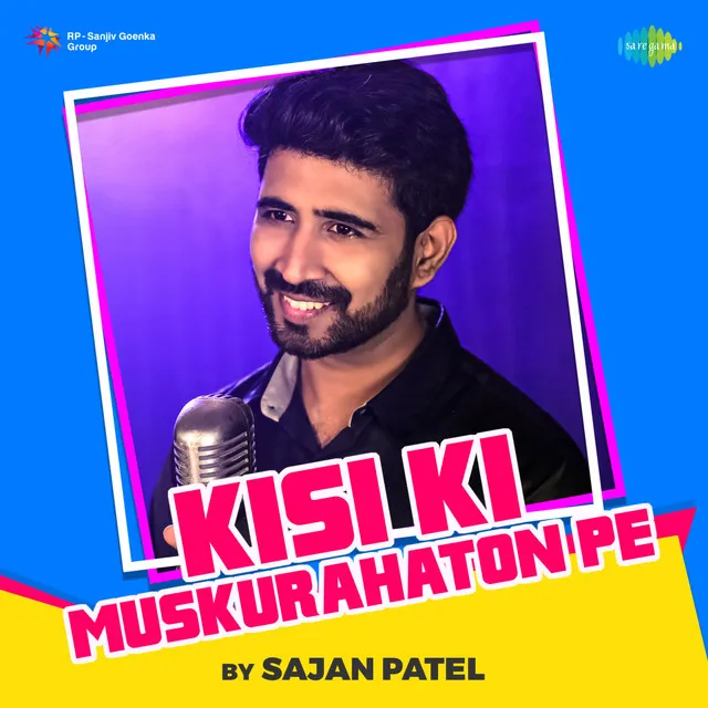 Kisi Ki Muskurahaton Pe - Single