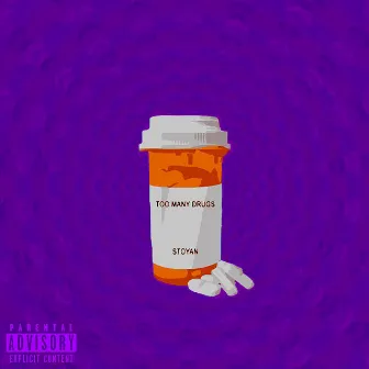 Too Many Drugs by Unknown Artist