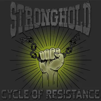 Cycle of Resistance by Stronghold