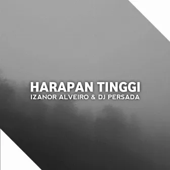 Harapan Tinggi by DJ Persada