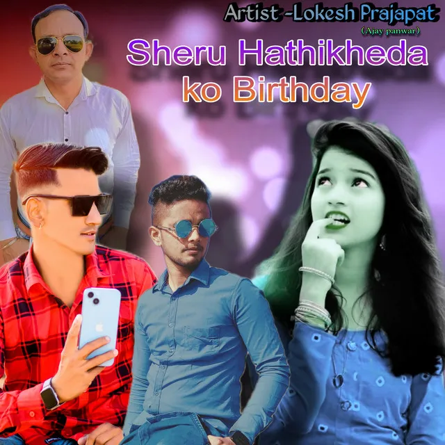 Sheru Hathikheda Ko Birthday