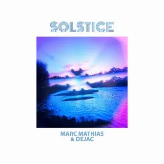 Solstice by Marc Mathias