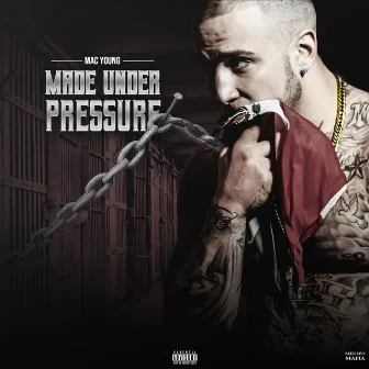 Made Under Pressure by Mac Young