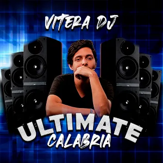 Ultimate Calabria by Vitera DJ