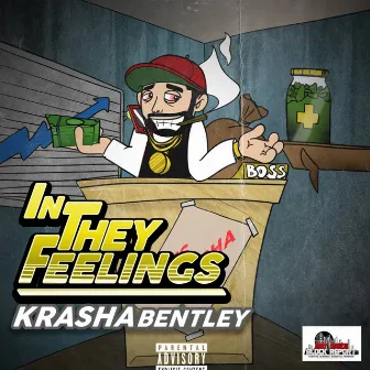 In They Feelings by Krasha Bentley