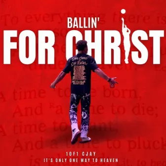 Ballin' For Christ by 1of1CJay