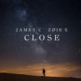 Close by JAMES.C