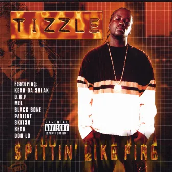 Spitin Like Fire by Tizzle