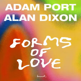 Forms Of Love by Adam Port