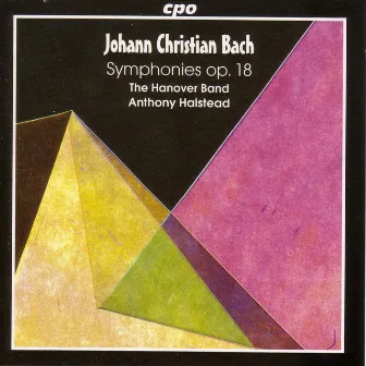 Bach, J.C.: Symphonies (Complete), Vol. 5 - Symphonies, Op. 18 by Anthony Halstead