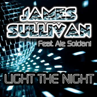 Light the Night (feat. Ale Soldani) by James Sullivan