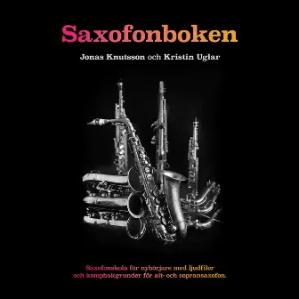 Saxofonboken by Jonas Knutsson