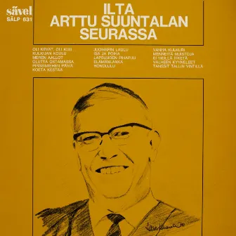 Ilta Arttu Suuntalan seurassa by Arttu Suuntala