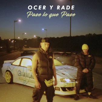 Pase lo que Pase by Ocer y Rade