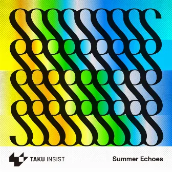 Summer Echoes by TAKU INSIST