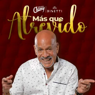 Más Que Atrevido by Conjunto Chaney