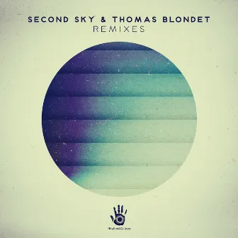 Second Sky & Thomas Blondet Remixes by Thomas Blondet