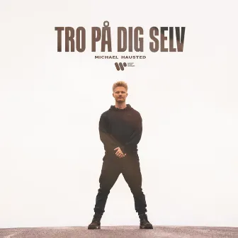 Tro På Dig Selv by Michael Hausted