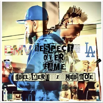 Respect Over Fame by Abel Meri