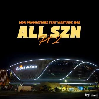 All Szn, Pt. 2 by Mor Productionz