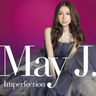 Imperfection by May J.