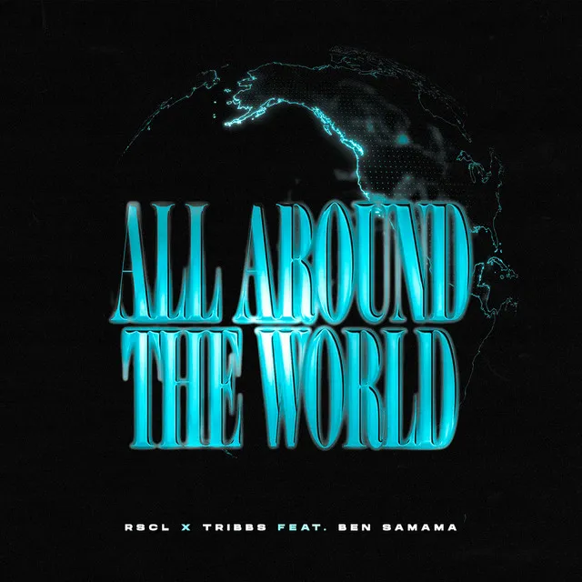 All Around The World