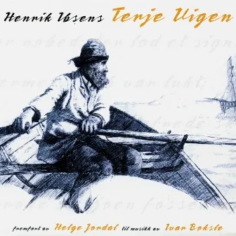 Henrik Ibsen - Terje Vigen by Helge Jordal