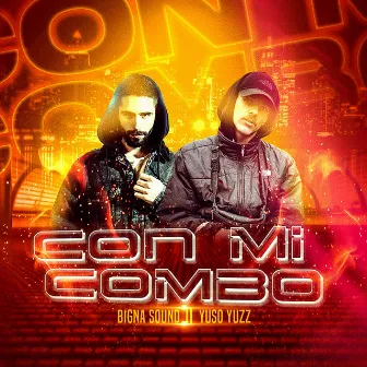 Con Mi Combo by Yusoyuzz