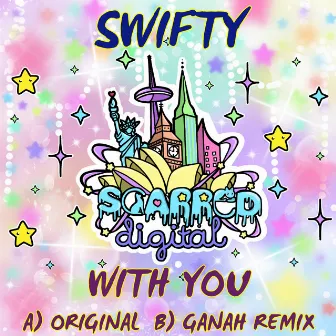 With You by Swifty