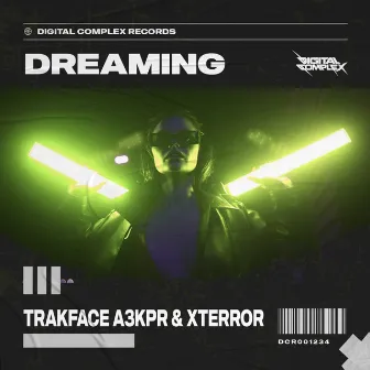 Dreaming by TRAKFACE A3KPR