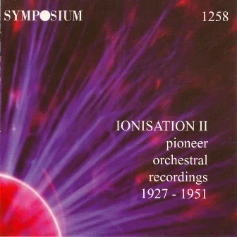 Ionisation, Vol. 2 (1929-1950) by Clemens Schmalstich