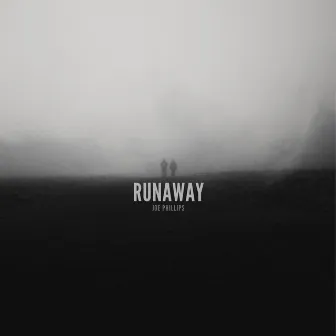 Runaway by Joe Phillips