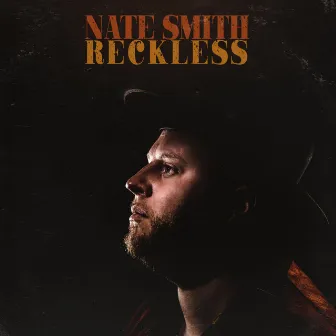 Reckless by Nate Smith