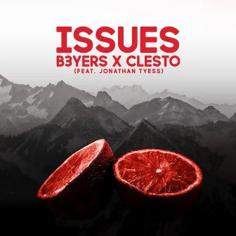 Issues by B3YERS