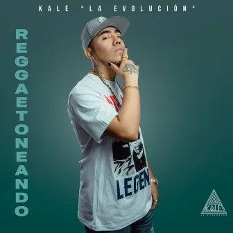 Regaetoneando by Kale “La Evolución”