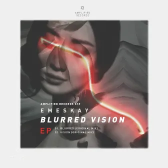 Blurred Vision EP by Emeskay