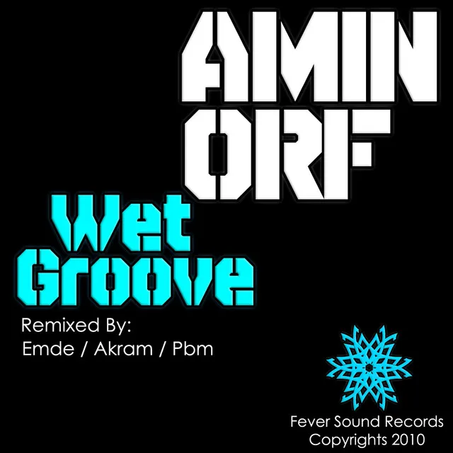 Wet Groove - Emde Remix