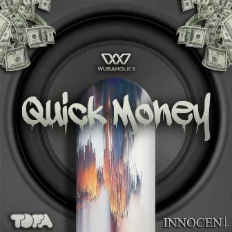 Quick Money by TOFA