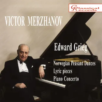 Victor Merzhanov plays Grieg by Victor Merzhanov