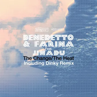 The Change / The Heat by Benedetto And Farina