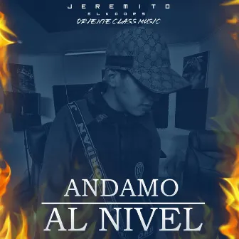 Andamo al Nivel by Oriente Class Music