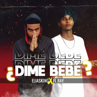 Dime Bebé by Fl Ray