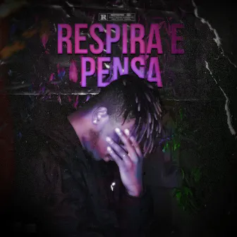 Respira e Pensa by prodmelo!