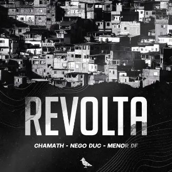 Revolta by MC NEGO DUC