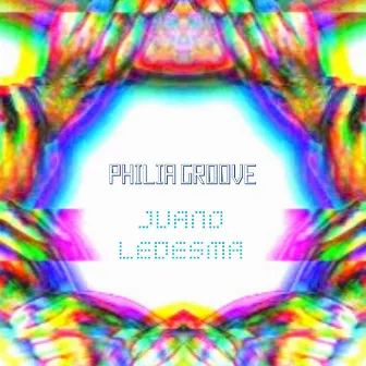 Philia Groove by Juano Ledesma