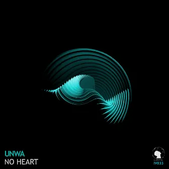 No Heart by UNWA